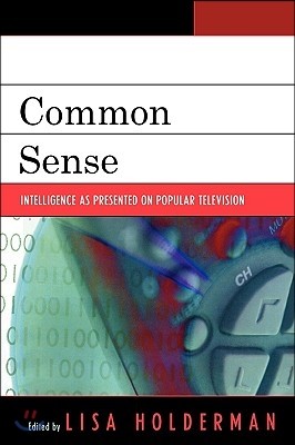 Common Sense: Intelligence as Presented on Popular Television