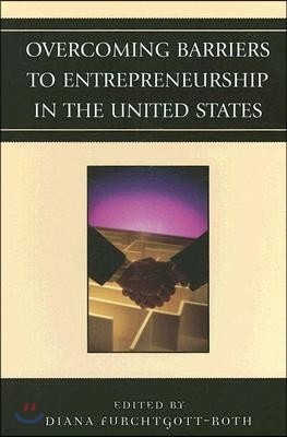 Overcoming Barriers to Entrepreneurship in the United States