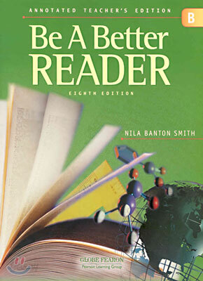 Be a Better Reader Level B : Annotated Teacher's Edition