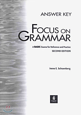 Focus on Grammar Basic : Answer Key