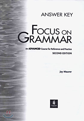 Focus on Grammar Advanced : Answer Key