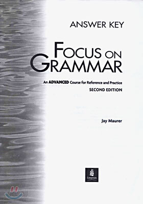 Focus on Grammar Advanced : Answer Key