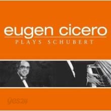 Eugen Cicero - Plays Schubert