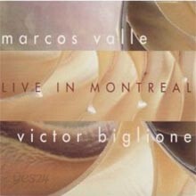 Marcos Valle & Victor Biglione - Live In Montreal