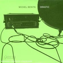 Michel Benita - Drastic