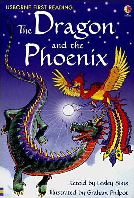 Usborne First Reading Level 2-2 : The Dragon and the Pheonix
