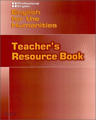 English for the Humanities: Teacher s Resource Book