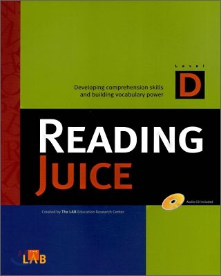 Reading Juice : Level D with Answer Key & CD