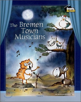 Ready Action Level 3 : The Bremen Town Musicians (Drama Book)