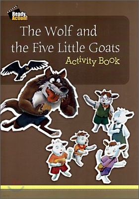 Ready Action Level 1 : The Wolf and the Five Little Goats (Activity Book)