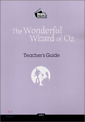 Ready Action Level 3 : The Wonderful Wizard of Oz (Teacher's Guide)