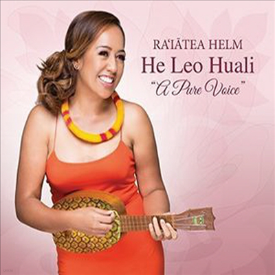 Raiatea Helm - He Leo Huali (CD)