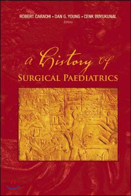 A History of Surgical Paediatrics