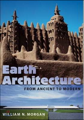 Earth Architecture: From Ancient to Modern