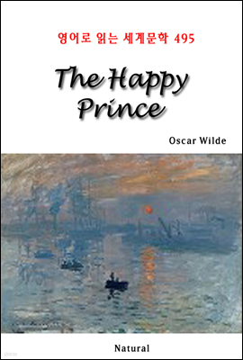 The Happy Prince - 영어로 읽는 세계문학 495