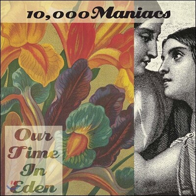 10,000 Maniacs — Our Time In Eden 앨범 커버