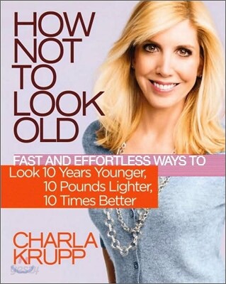How Not to Look Old