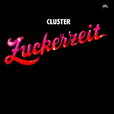 Cluster — Zuckerzeit 앨범 커버