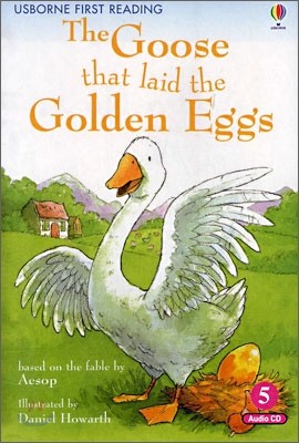 Usborne First Reading Level 3-5 : The Goose That Laid the Golden Eggs (Book & CD)