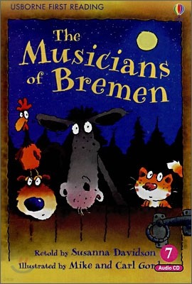 Usborne First Reading Level 3-7 : The Musicians of Bremen (Book & CD)