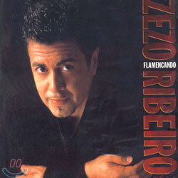 Zezo Ribeiro - Flamencando