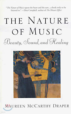 Nature of Music: Beauty, Sound and Healing