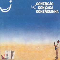 Luizinho De Gonzaga - Gonzaguinha