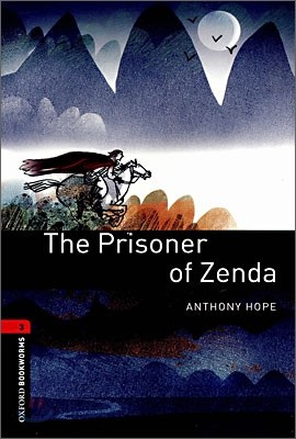 Oxford Bookworms Library: The Prisoner of Zenda: Level 3: 1000-Word Vocabulary
