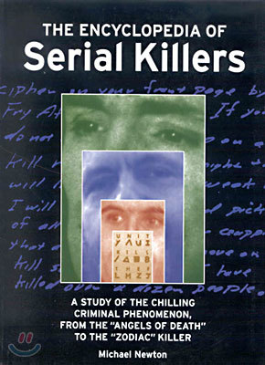 The Encyclopedia of Serial Killers