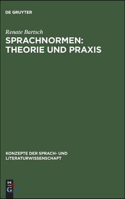 Sprachnormen: Theorie Und PRAXIS: Studienausgabe