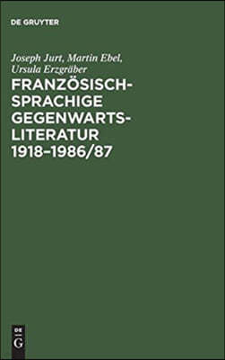 Franz?ischsprachige Gegenwartsliteratur 1918?1986/87