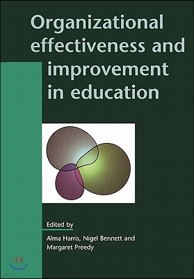 Organizational Effectiveness and Improvement in Education