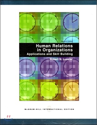 Human Relations in Organizations, 7/E