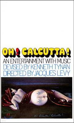 Oh! Calcutta!: An Entertainment with Music