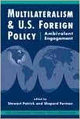 Multilateralism and U.S. Foreign Policy