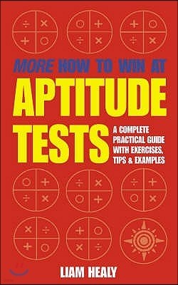 More How to Win at Aptitude Tests