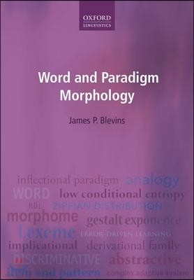 Word and Paradigm Morphology