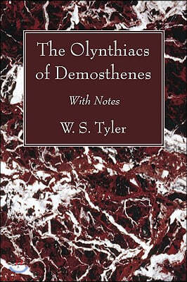 The Olynthiacs of Demosthenes