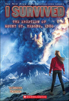 I Survived #14: I Survived the Eruption of Mount St. Helens, 1980