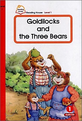 Reading House Level 1-1 : Goldilocks and the Three Bears (Book & CD)