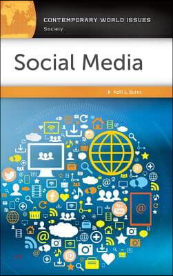 Social Media: A Reference Handbook