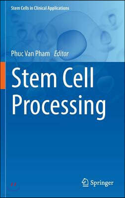 Stem Cell Processing