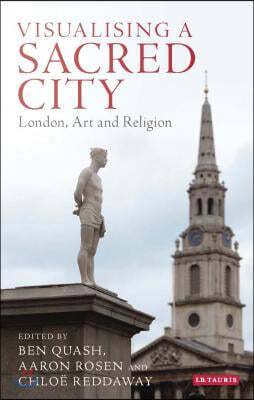 Visualising a Sacred City: London, Art and Religion