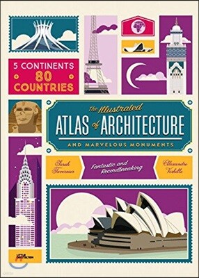 The Illustrated Atlas of Architecture and Marvelous Monuments