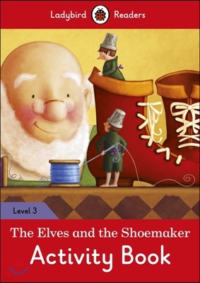 Ladybird Readers G-3 Activity Book The Elves and the Shoemaker