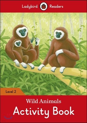 Ladybird Readers G-2 Activity Book Wild Animals