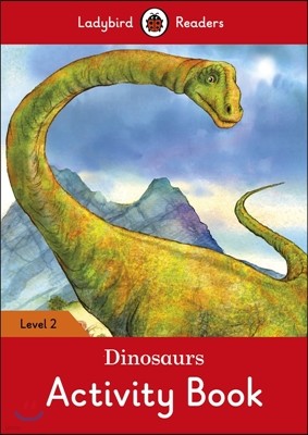 Ladybird Readers G-2 Activity Book Dinosaurs 