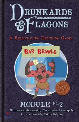 Drunkards and Flagons Module 2: Bar Brawls