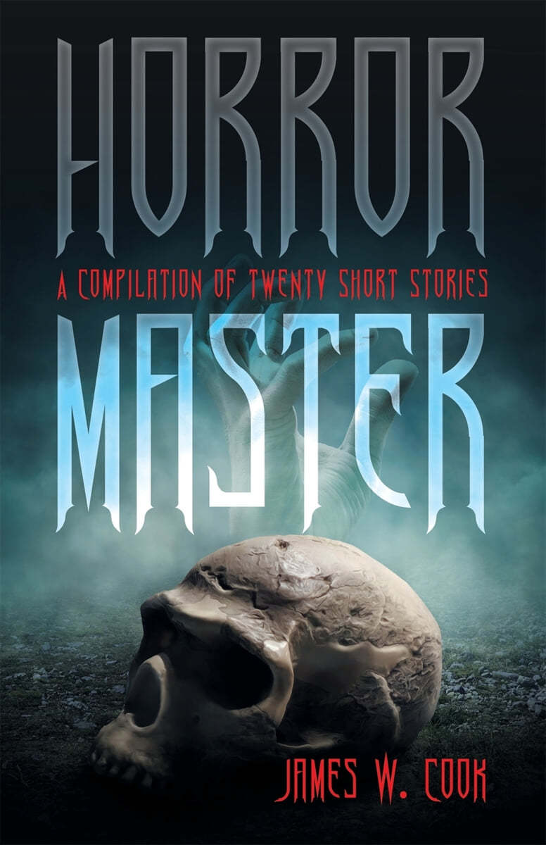 Horror Master: A Compilation of Twenty Short Stories