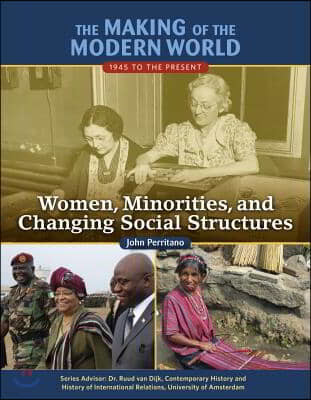Women, Minorities, and Changing Social Structures